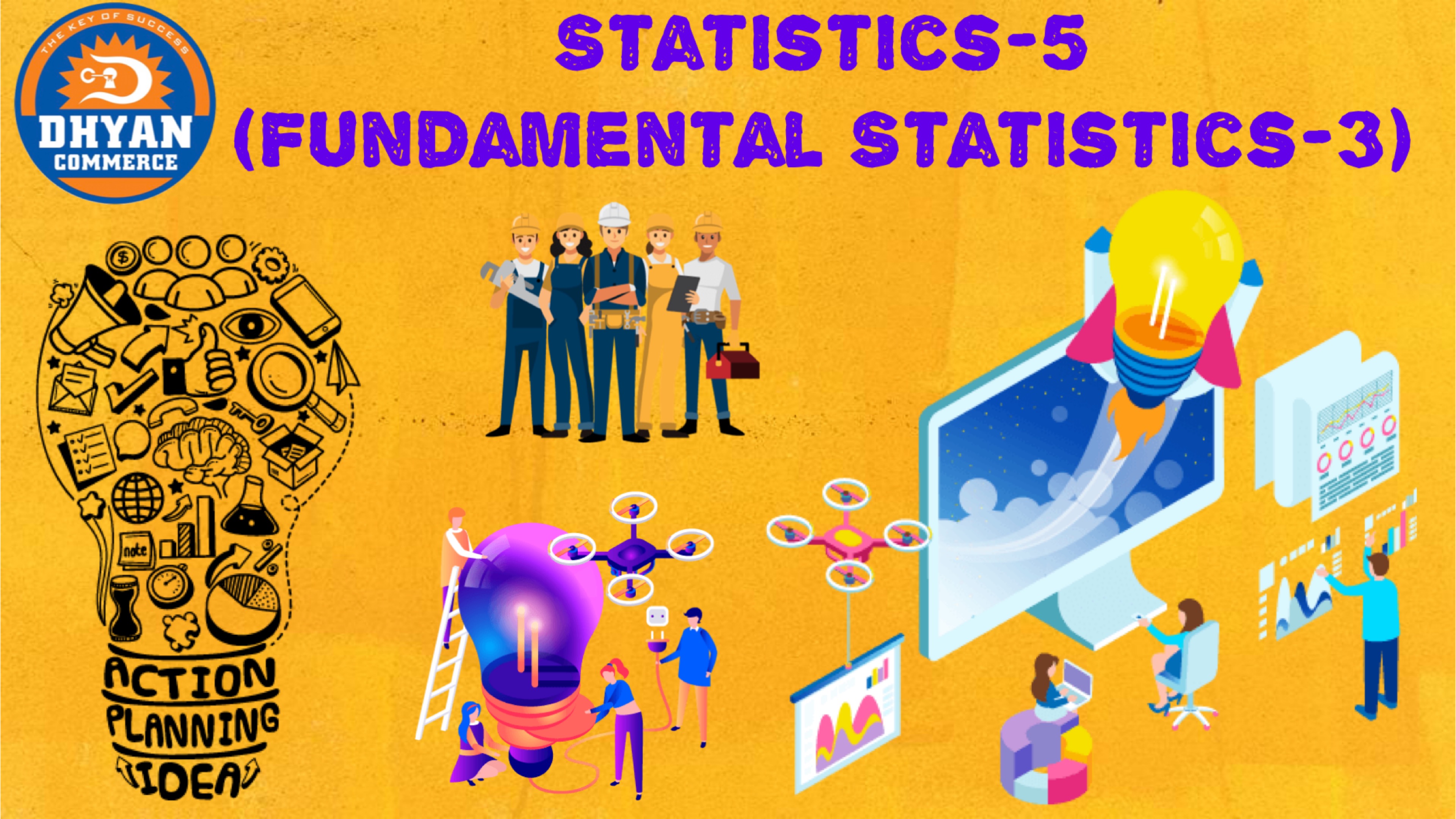 Statistics-5 (Fundamental Statistics-3)